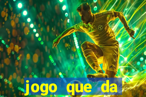 jogo que da dinheiro para se cadastrar