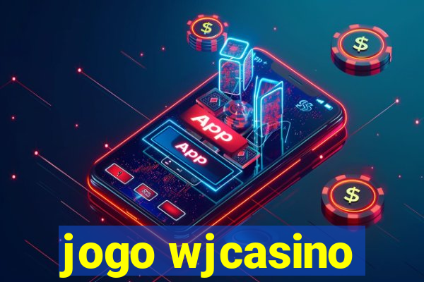 jogo wjcasino