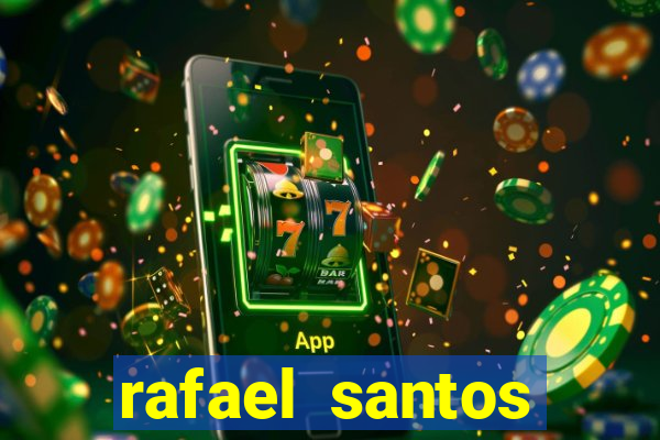 rafael santos uniduni t