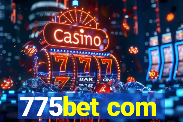 775bet com