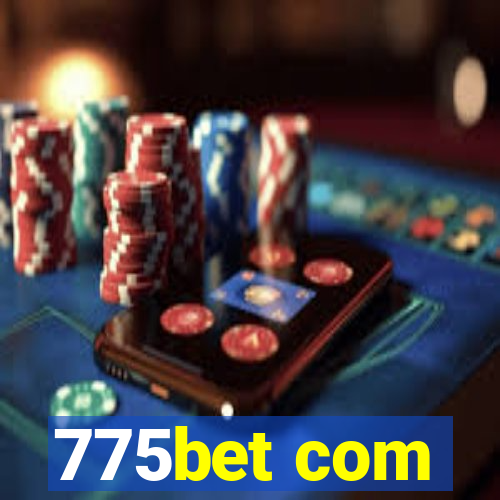 775bet com