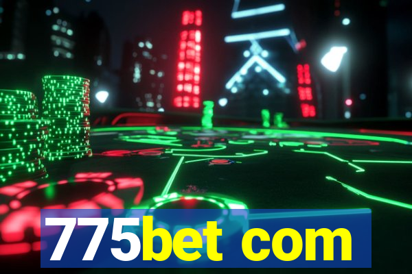 775bet com