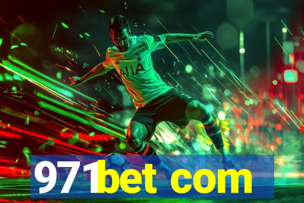 971bet com