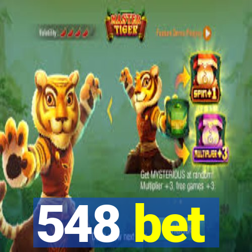 548 bet