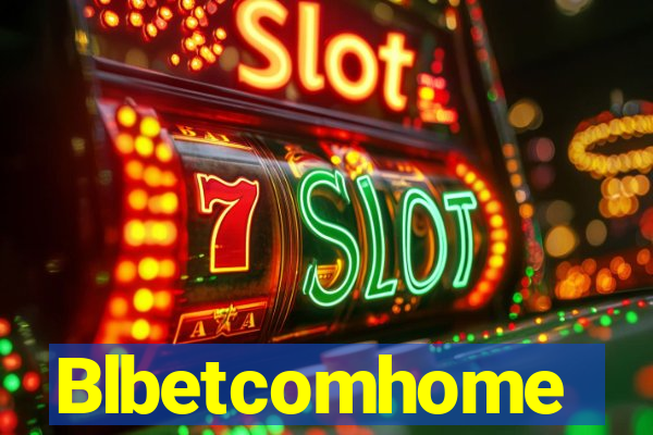 Blbetcomhome