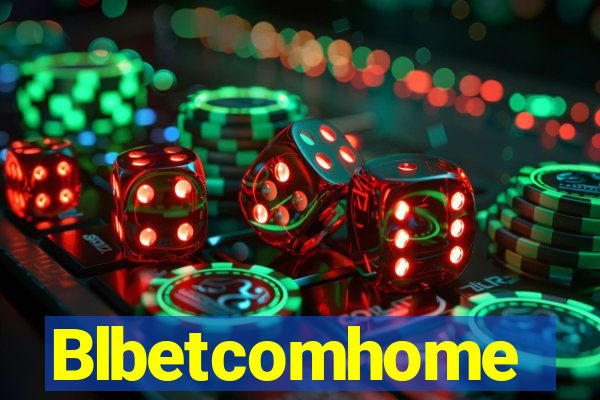 Blbetcomhome