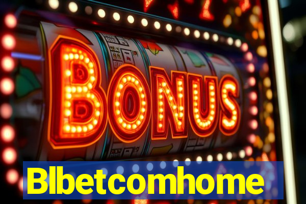 Blbetcomhome