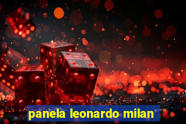 panela leonardo milan