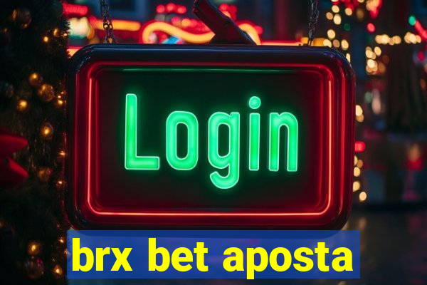 brx bet aposta