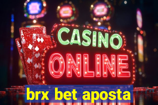 brx bet aposta