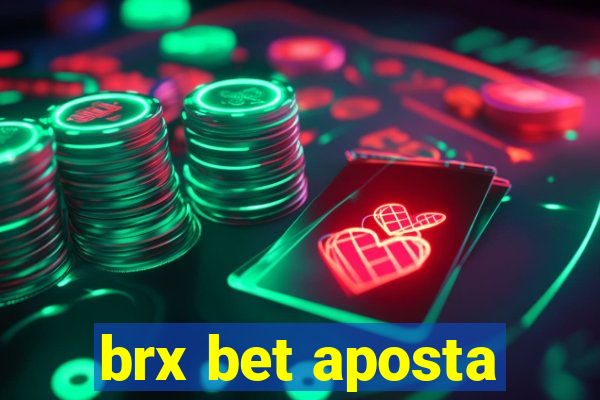 brx bet aposta