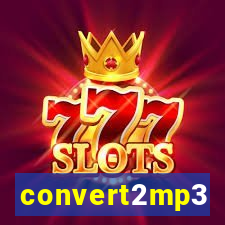 convert2mp3