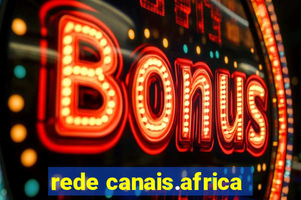 rede canais.africa