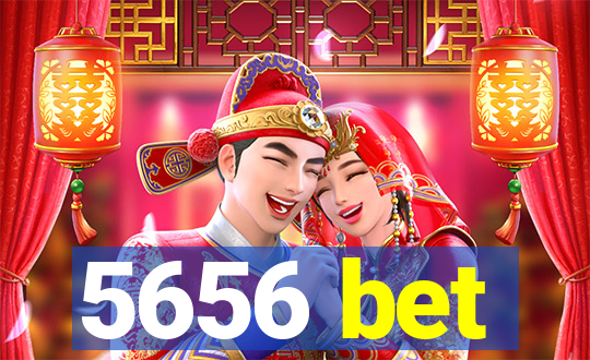 5656 bet