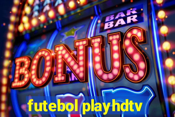 futebol playhdtv