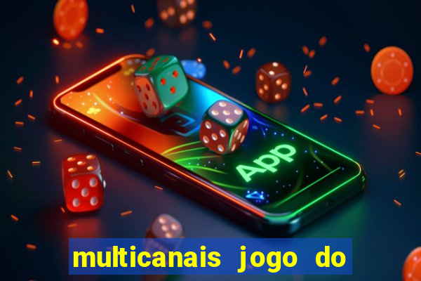 multicanais jogo do flamengo ao vivo