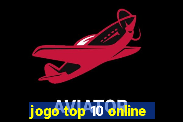 jogo top 10 online