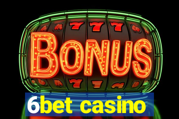 6bet casino