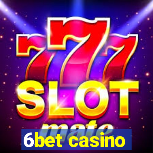 6bet casino