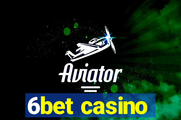 6bet casino