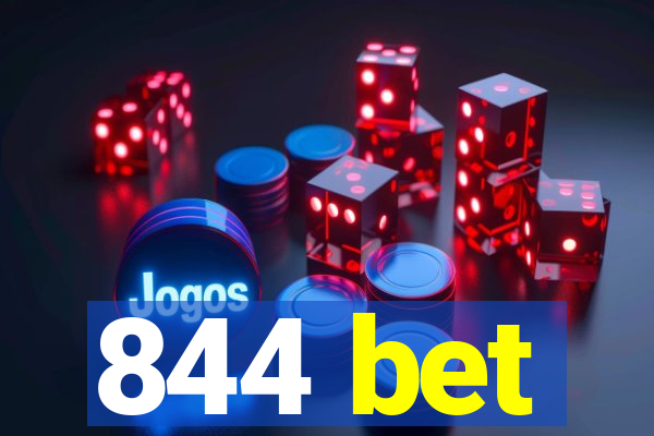 844 bet