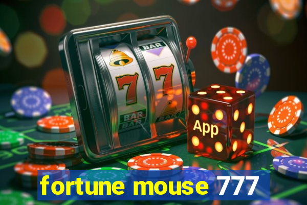 fortune mouse 777