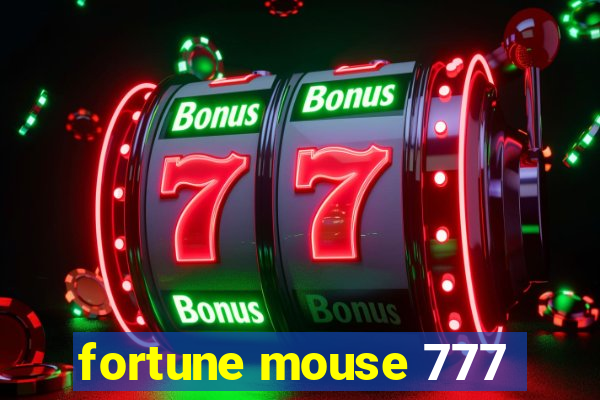 fortune mouse 777