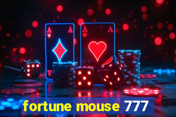 fortune mouse 777