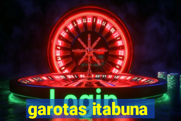 garotas itabuna