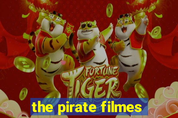 the pirate filmes