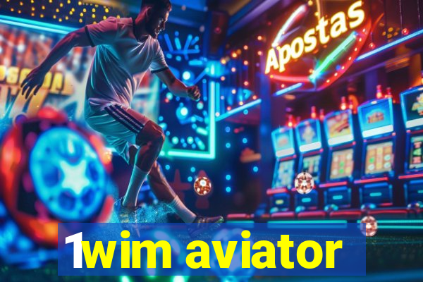 1wim aviator