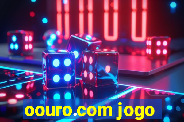 oouro.com jogo