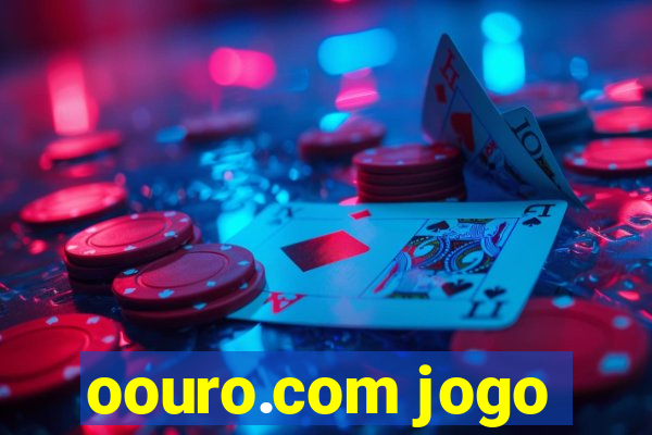 oouro.com jogo