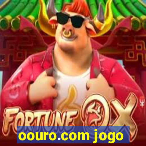 oouro.com jogo