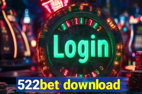 522bet download