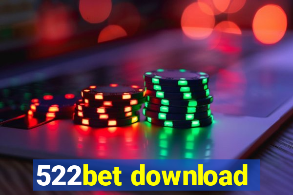 522bet download