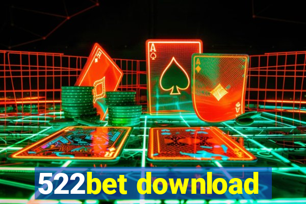 522bet download