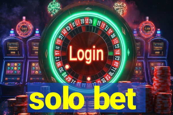 solo bet