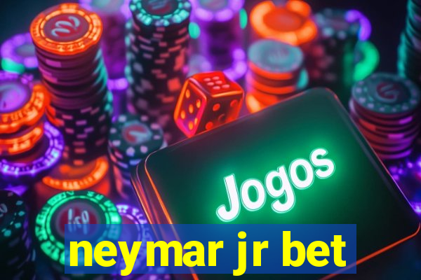 neymar jr bet