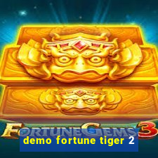 demo fortune tiger 2