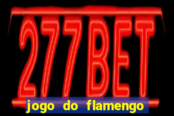 jogo do flamengo ao vivo multicanais