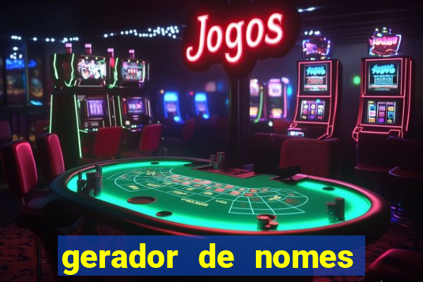 gerador de nomes para jogos