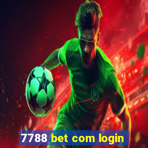 7788 bet com login