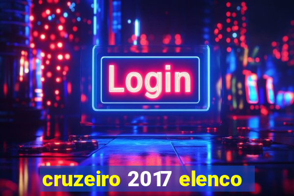 cruzeiro 2017 elenco