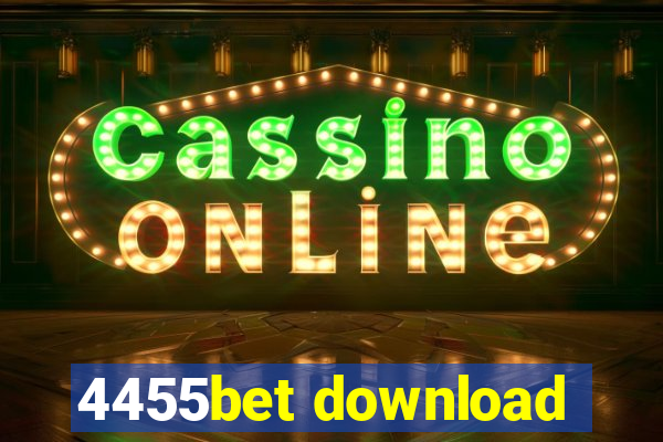 4455bet download