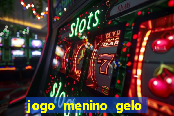 jogo menino gelo menina lava