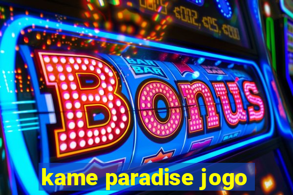 kame paradise jogo