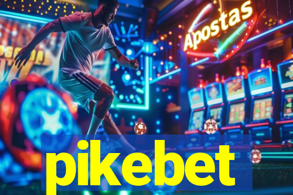 pikebet