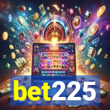 bet225