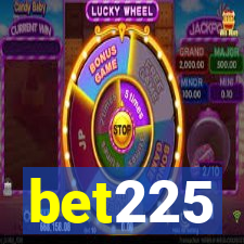 bet225